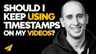 Is It WORTH It to Keep Using TIMESTAMPS On My VIDEOS?