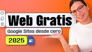 How to Create a Website on Google Sites for Free 2025 - Step-by-Step Tutorial