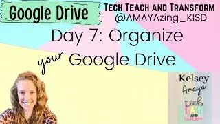 Day 7: Organizing Google Drive