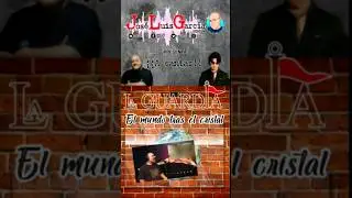 LA GUARDIA - EL MUNDO TRAS EL CRISTAL (J.L. GARCÍA COVER) 