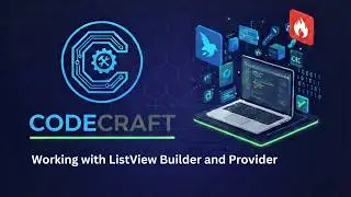 ListView Builder with Provider in Flutter 🔥 Firebase Chat App Tutorial | CodeCraft (part 64)