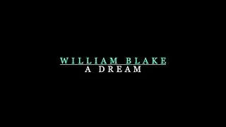 William Blake – A Dream