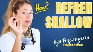 Refren w Shallow! Jak zaśpiewać??? - Rozspiewanie z Agą
