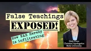 False Teachings Exposed: Holly Pivec and the NAR Heresy