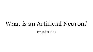 Artificial Neurons