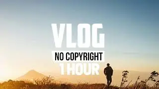 Daloka - I Don't Know (Vlog No Copyright Music) - [1 Hour]