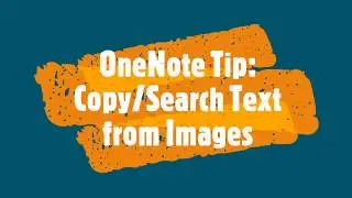 OneNote Tip: Copy Text from Images