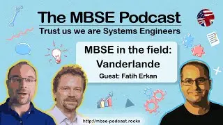 [Episode 11] The MBSE Podcast - MBSE In the field: Vanderlande guest  Fatih Erkan (re-upload)