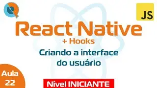 Aula 22.2 - Criando uma interface (UI) usando react-native-paper - Curso React Native + Hooks