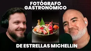 de FOTÓGRAFO DE BODAS a ser FOTÓGRAFO DE RESTAURANTES MICHELLIN. Feat. @edulopezphoto