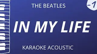 In My Life - The Beatles (Piano Karaoke) Lower Key