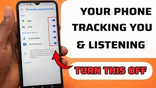 Your Android Phone Is Tracking You — Turn This OFF Now!