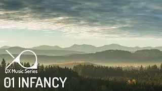 QX Music Series - 01 INFANCY