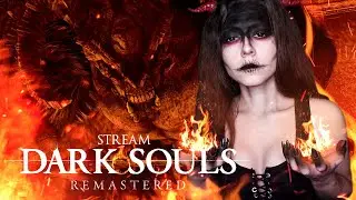 | 8 | STREAM | Dark Souls: Remastered - Ух, горячо
