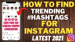 How To Find Best Hashtags For My Instagram Account ! Daily Trending Hashtags For Instagram In 2021