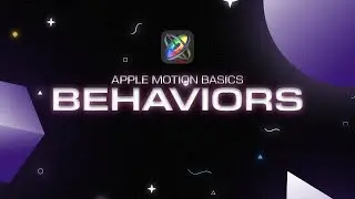 Apple Motion: Behaviors