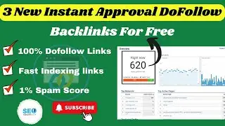 3 New Instant Approval Dofollow Backlinks For Free 