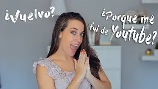 ¿PORQUE ME FUI DE YOUTUBE? | Noemí Collins