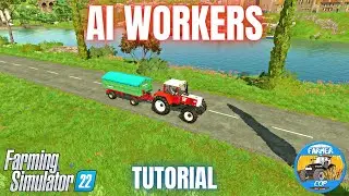 GUIDE TO AI WORKERS - Farming Simulator 22