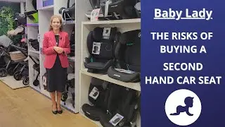 The Risks Purchasing a Second Hand Car Seat | Baby Lady