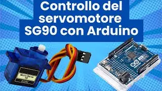 Controlling the SG90 Servo Motor with Arduino
