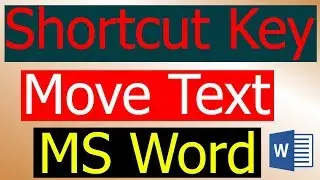 Shortcut Key to Move Entire Text in Microsoft Word Document