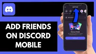 How To Add Friends On Discord Mobile