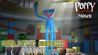 Poppy Playtime 1 New Update - New Realistic Graphics🤩