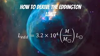 How To Derive The Eddington Limit