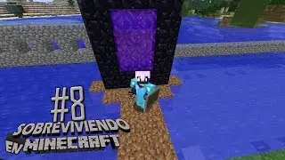 Y SI VAMOS AL NETHER! - Sobreviviendo en Minecraft - [By Lozan]