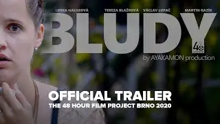 BLUDY - Oficiální Trailer a pozvánka - 48HFP Brno 2020