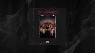 CALICE & SANTIEGAZ - SOUNDCLOWN EP