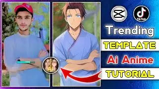 TikTok Trending Ai Anime Video Editing | TikTok New Trend Video Editing | CapCut Template