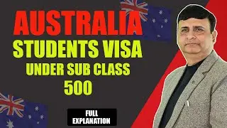 Australia Students under Sub Class 500 | Latest  Update 2023