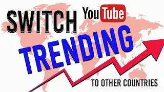 See What's TRENDING on YouTube in Other Countries
