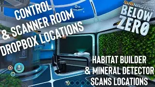 Subnautica Below Zero: Habitat Builder, Mineral Detector, Scanner Room, & Control Room Locations