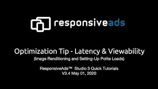 ResponsiveAds™  Academy : Optimization - Latency & Viewability with image  renditions & polite load