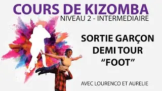 COURS DE KIZOMBA Vidéo 61 sur 64 #coursdekizomba - Sortie garçon demi tour "foot"