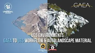 [TRAILER] UE5 Environments: Gaea to UE Workflow & Autolandscape Material