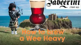 HBW - How to brew a Wee Heavy