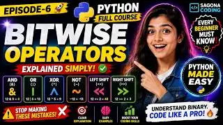 Bitwise Operators in Python–AND, OR, XOR, NOT, SHIFT Explained Simply | Episode-6|Python full course