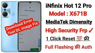 Infinix Note 12 Pro 5G X671B Frp Unlock/Bypass Free Tool | X671B Hang Logo Flashing Tool DL Fix✓ MG