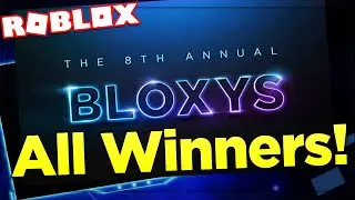All WINNERS 🏆 - 8th Annual Bloxy Awards 2021