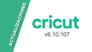 Cricut Design Space v6.10.107 - Guardados y nuevas máquinas