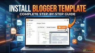 How to Install a Blogger Template - Tarapada Roy