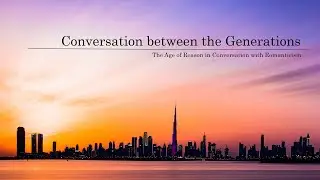 Conversation between the Generations - Age of Reason and Romantic Poetry