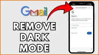 How to Remove Dark Mode in Gmail 2025?