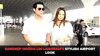 Randeep Hooda and Lin Laishram make a stylish departure for their New Year celebration!