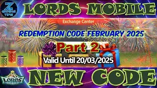 Lords mobile New Redeem Code | Redemption Code February 2025 | Lords Mobile Redemption Code - Part 2
