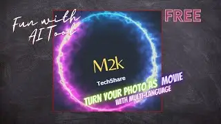 Technology Fun - AI Tool - Change your photo as Video-English